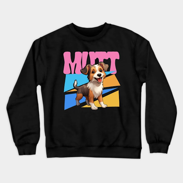 Mutt Cute Crewneck Sweatshirt by meliaidah